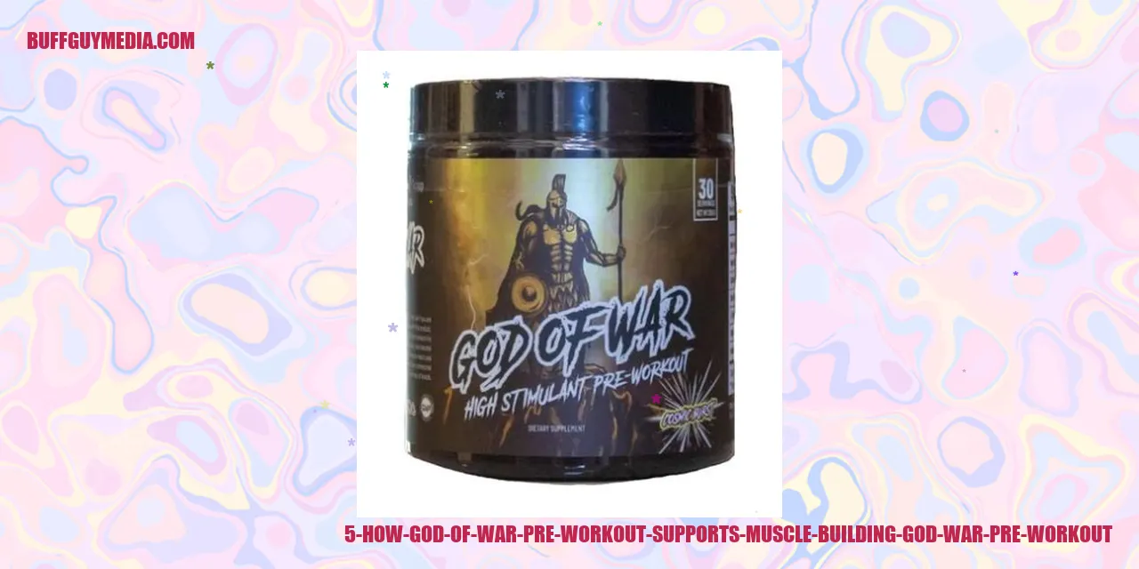 God of War Pre Workout aids in muscle building