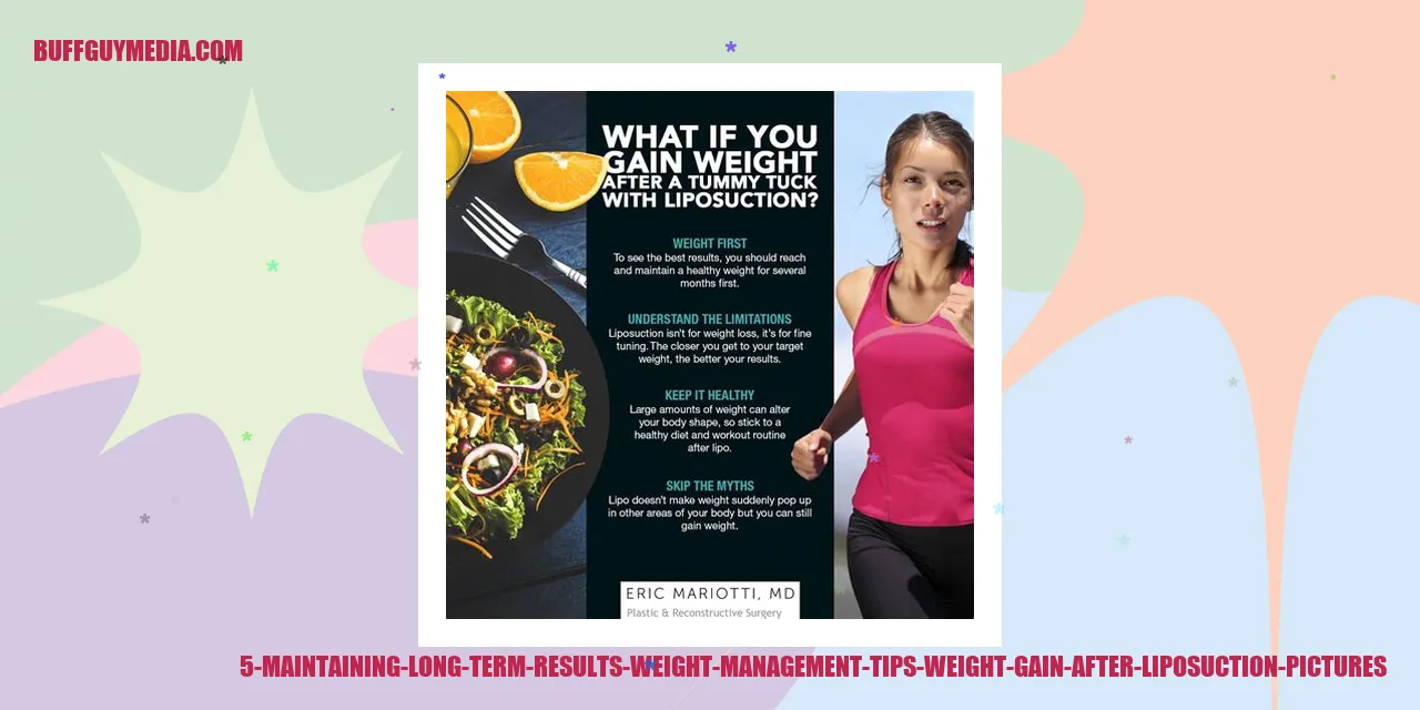 Maintaining Long-Term Results: Weight Management Tips