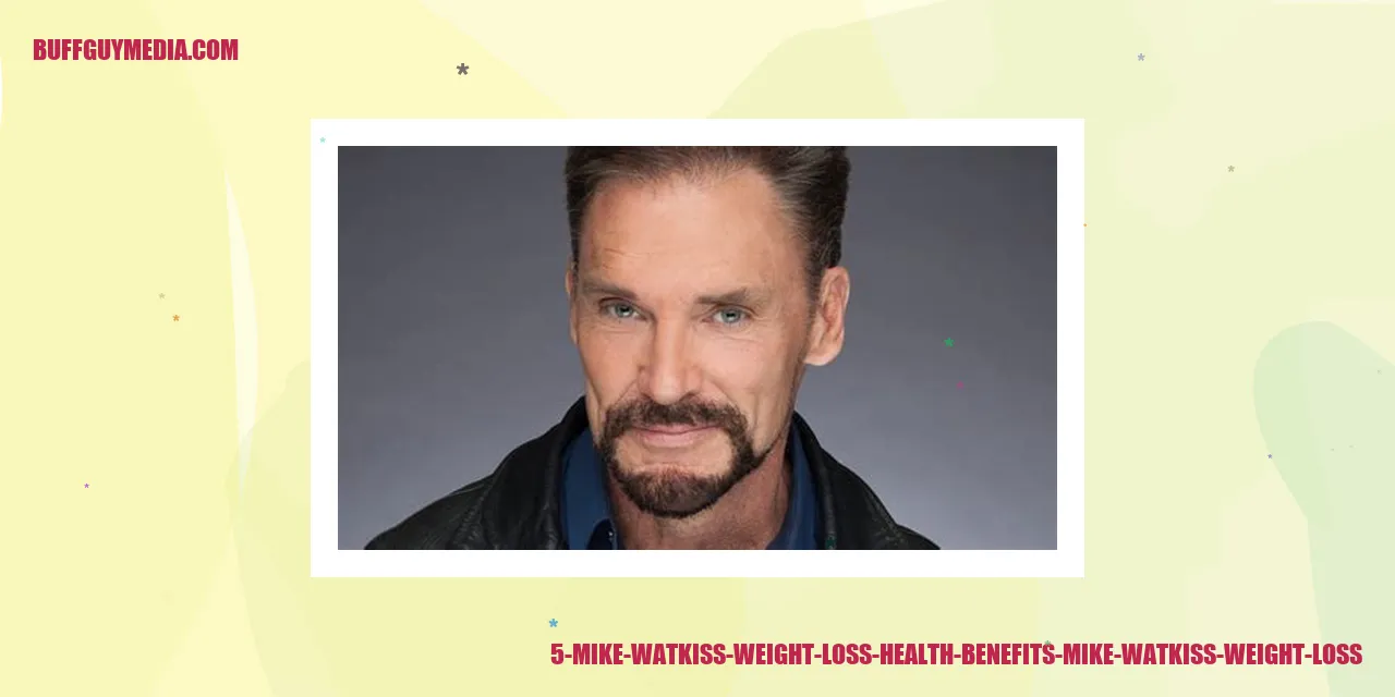 Mike Watkiss Weight Loss: Health Benefits