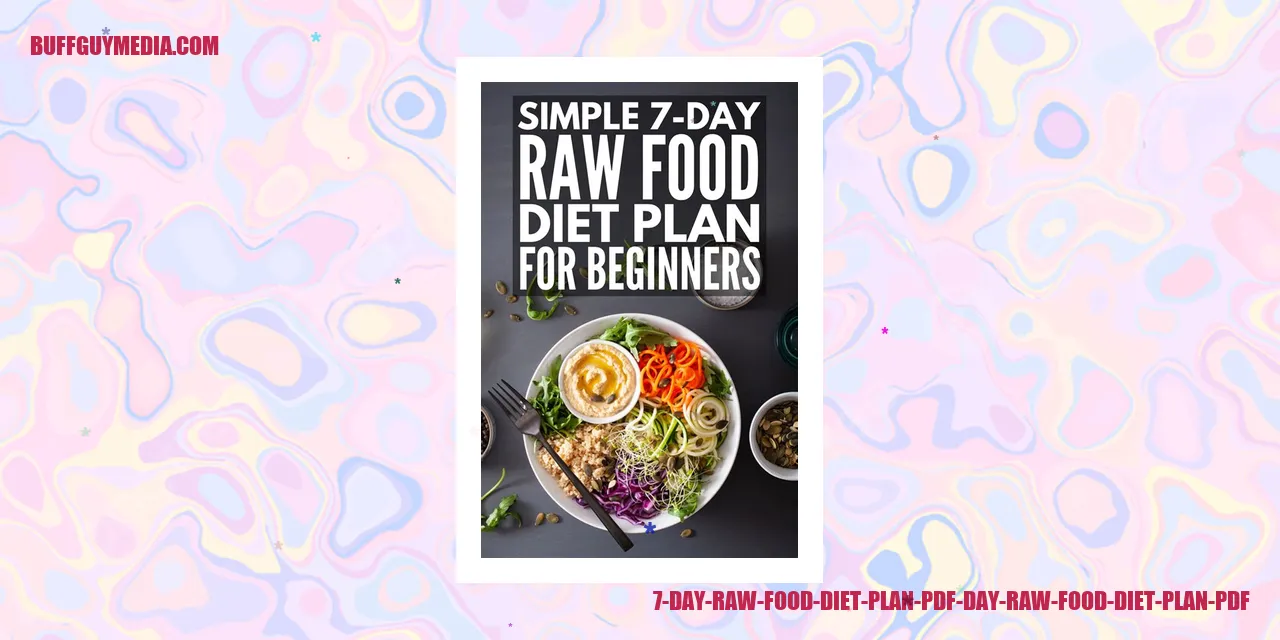 7 day raw food diet plan pdf day raw food diet plan pdf