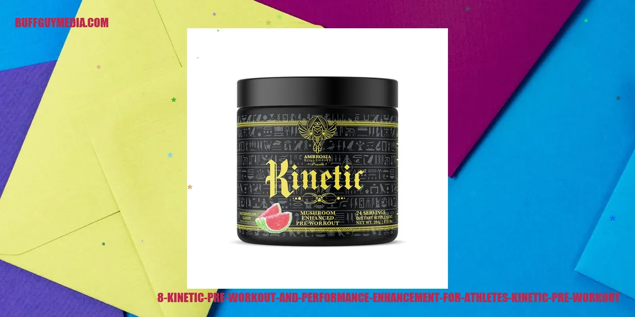 Kinetic Pre Workout and Performance Enhancement for Athletes