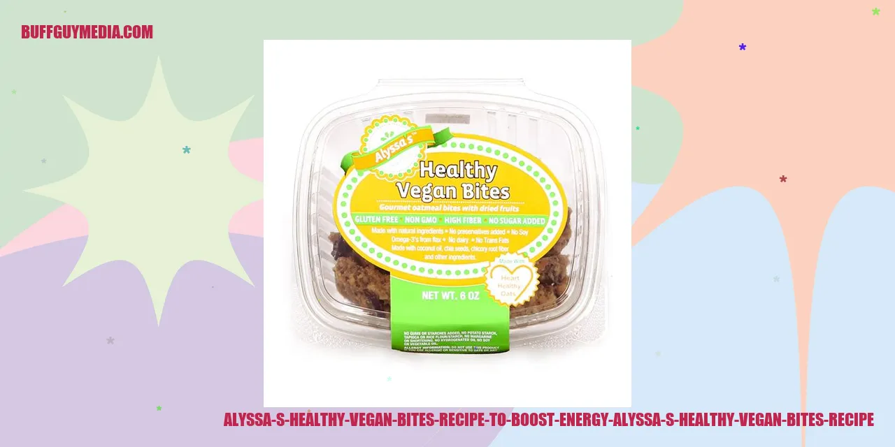 Alyssa's Healthy Vegan Bites Recipe