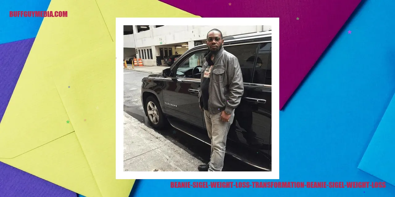 Mind-Blowing Transformation: Beanie Sigel's Weight Loss Journey