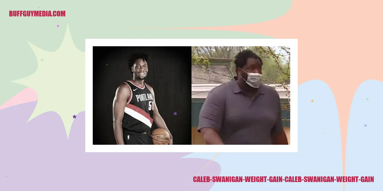 caleb swanigan weight gain caleb swanigan weight gain
