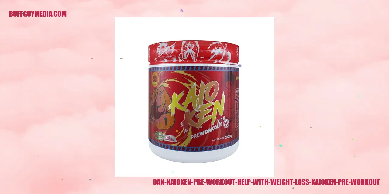 Can Kaioken Pre Workout Help with Weight Loss?