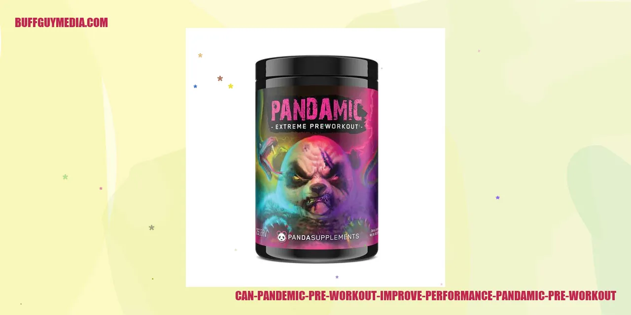 Can Pandemic Pre Workout Improve Performance?