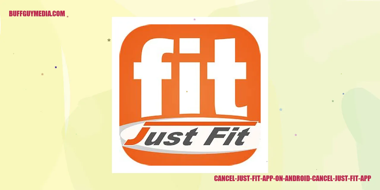 Cancel Just Fit App on Android
