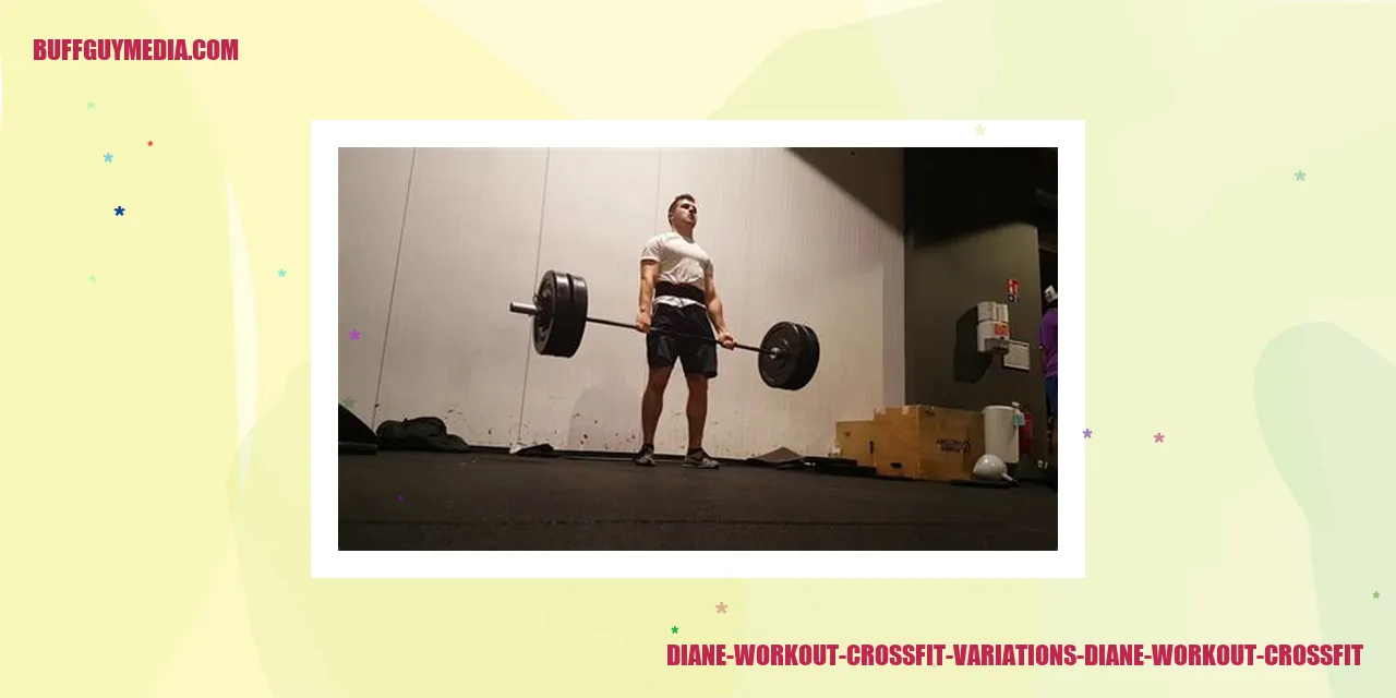 Diane Workout Crossfit Variations