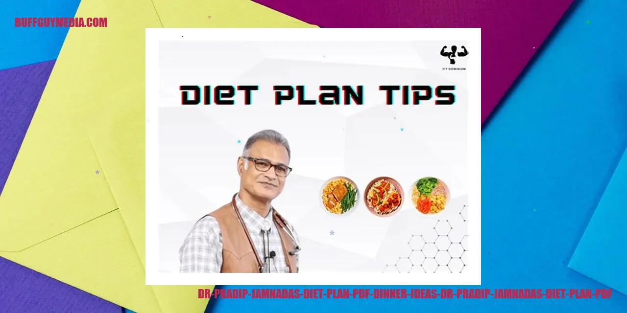 Dr Pradip Jamnadas Diet Plan PDF - Dinner Ideas