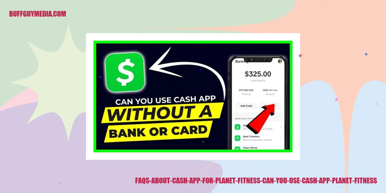 FAQs about Cash App for Planet Fitness