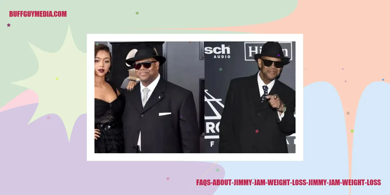 FAQs About Jimmy Jam Weight Loss