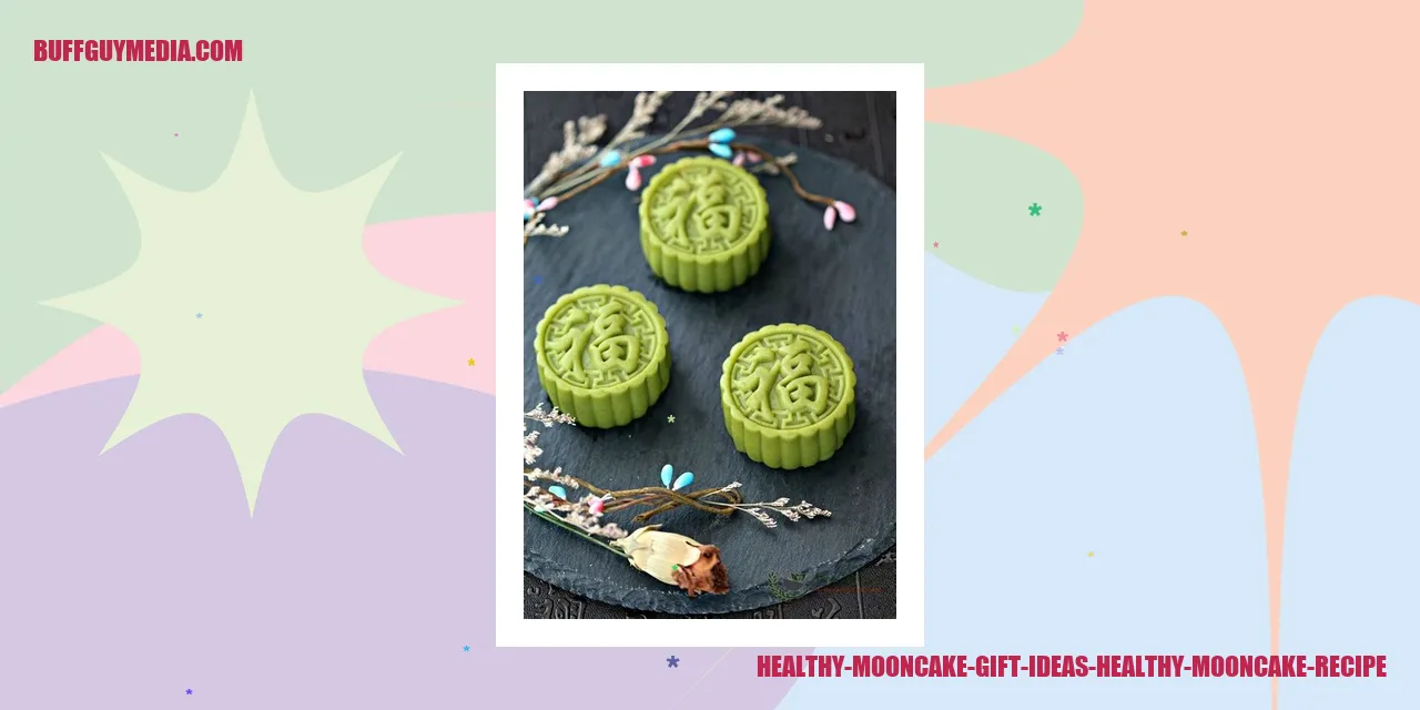Healthy Mooncake Gift Ideas
