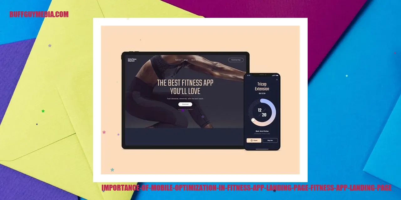 Importance of Mobile Optimization in Fitness App Landing Page