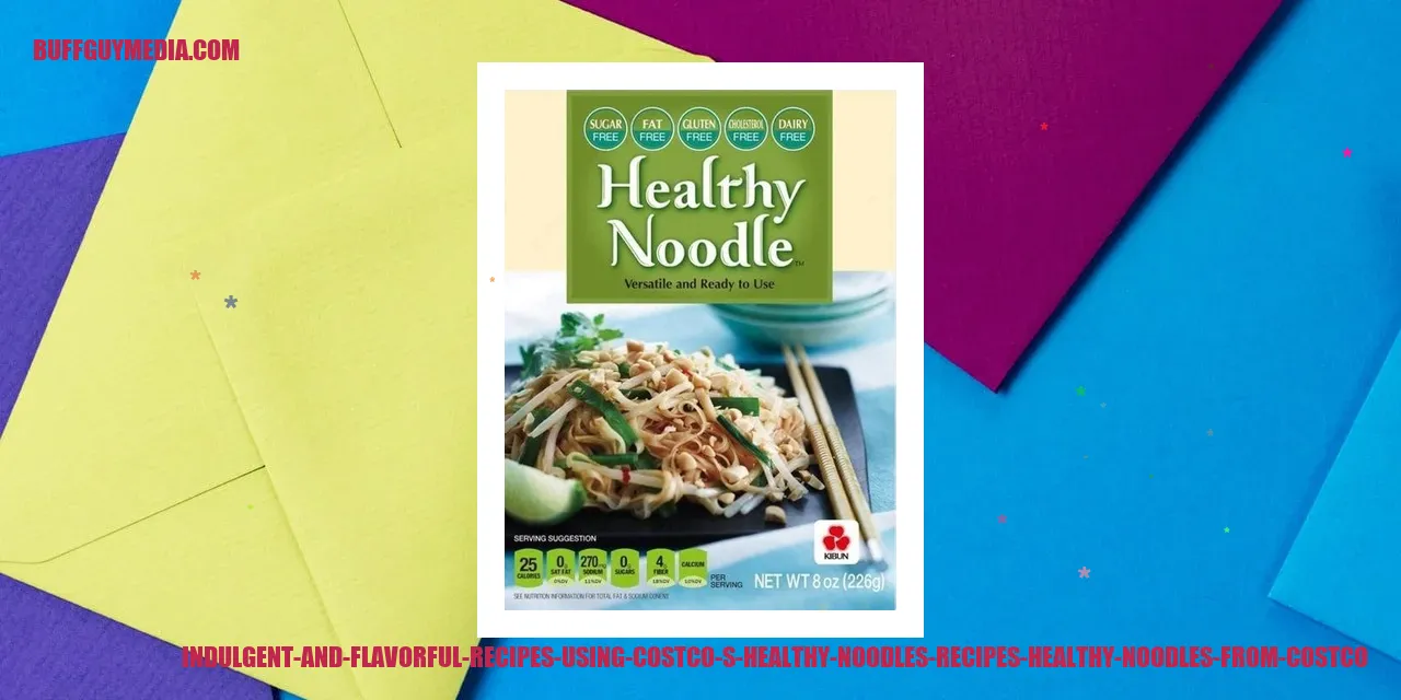 Indulgent and Flavorful Recipes Using Costco's Healthy Noodles Image