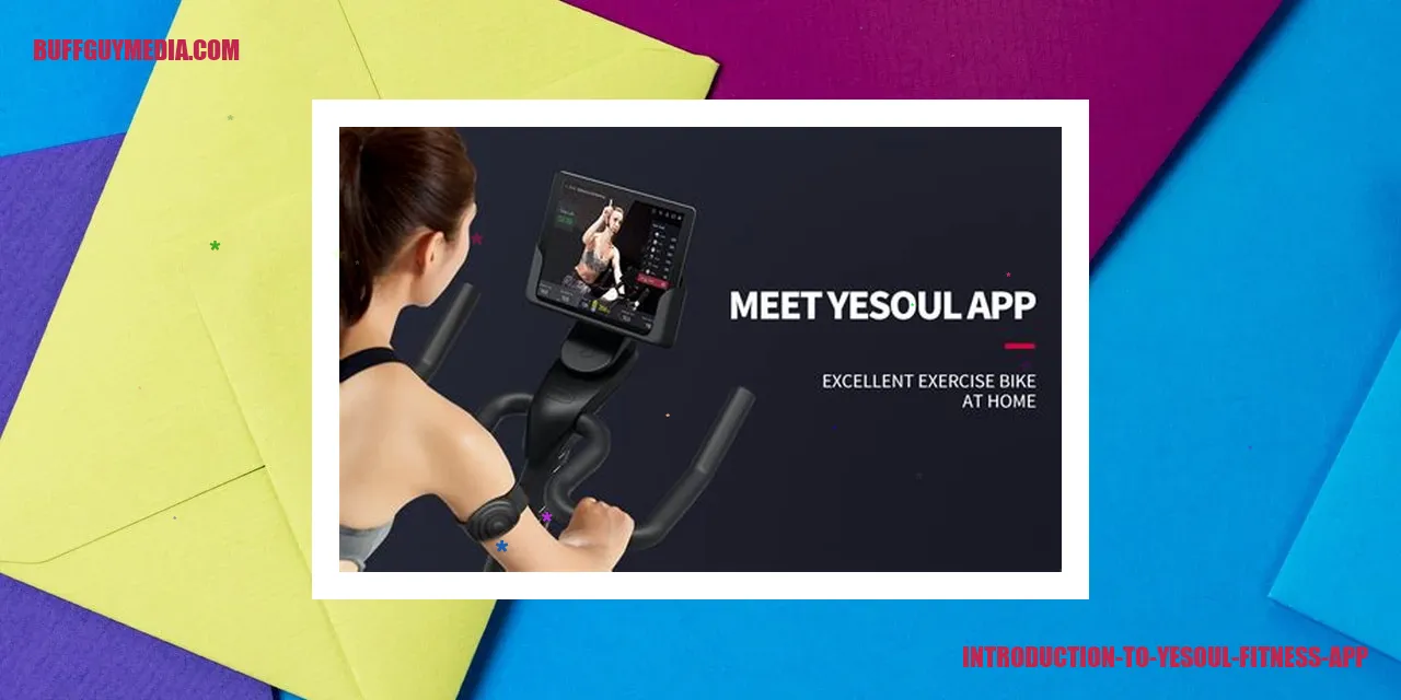 introduction to yesoul fitness app