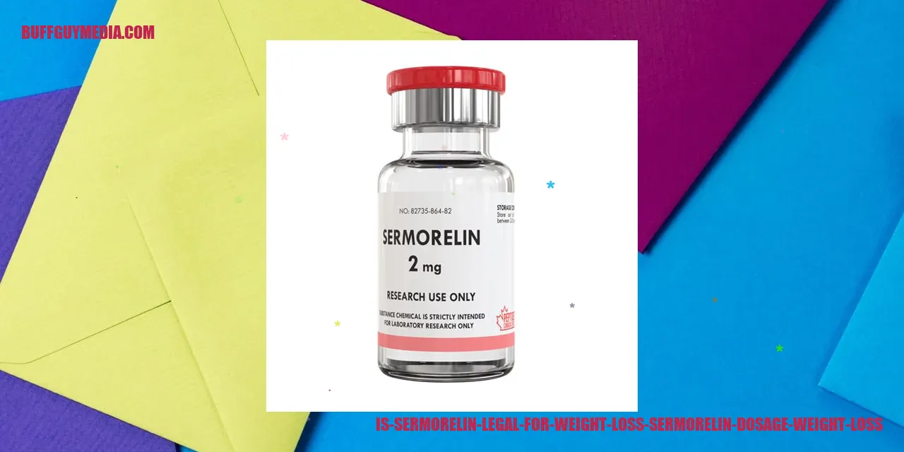 Is Sermorelin Legal for Weight Loss?