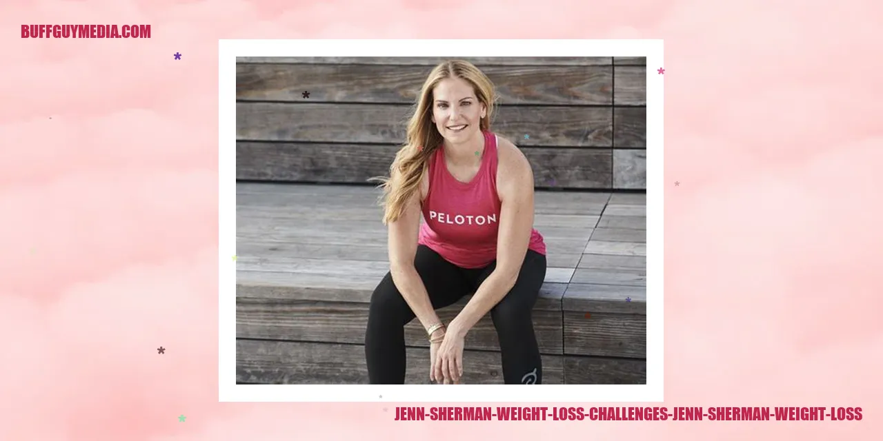 Jenn Sherman Weight Loss Challenges