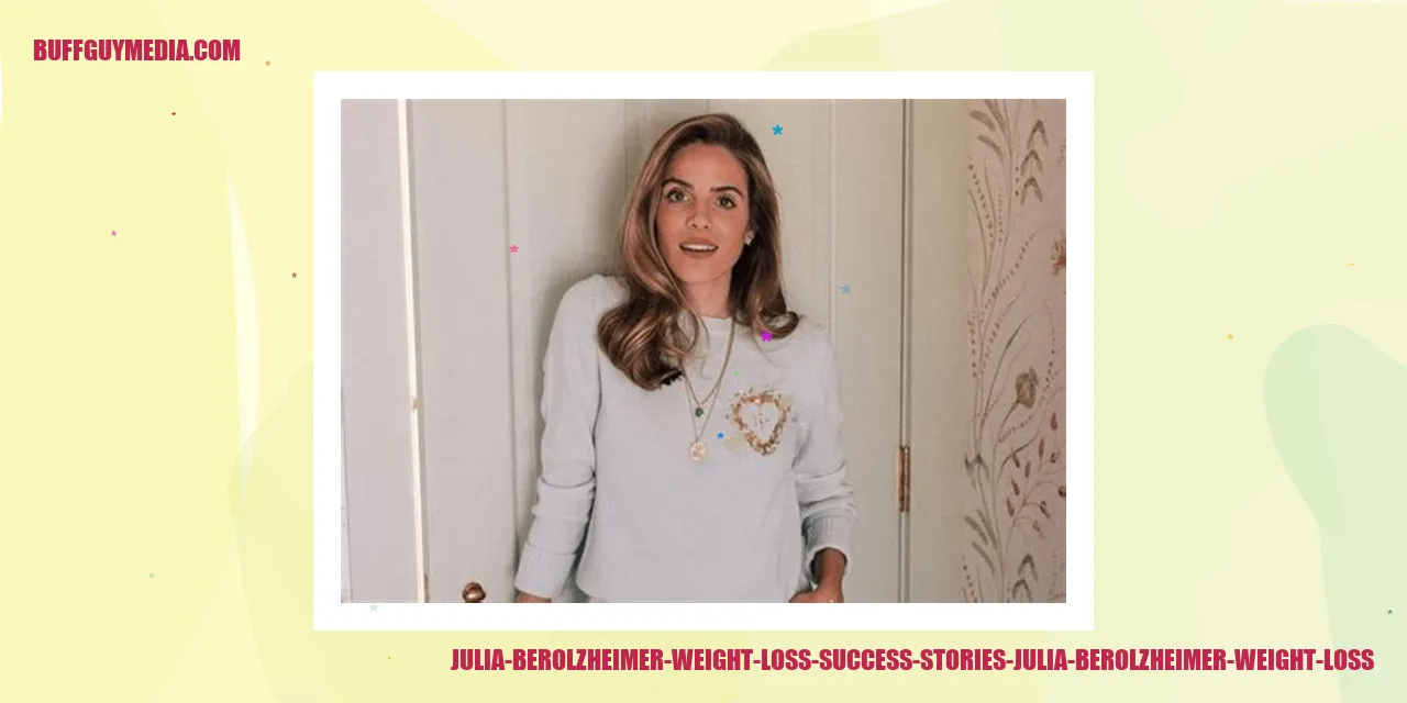 Julia Berolzheimer Weight Loss Success Stories