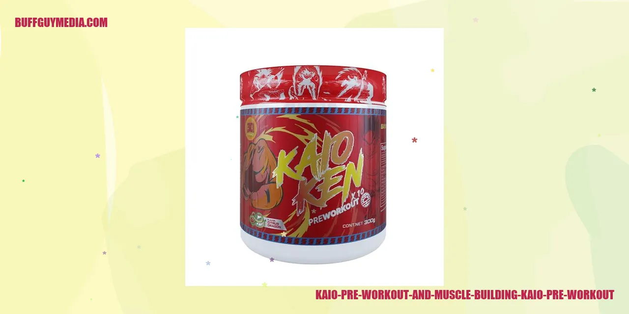 Image of Kaio Pre Workout and Muscle Building