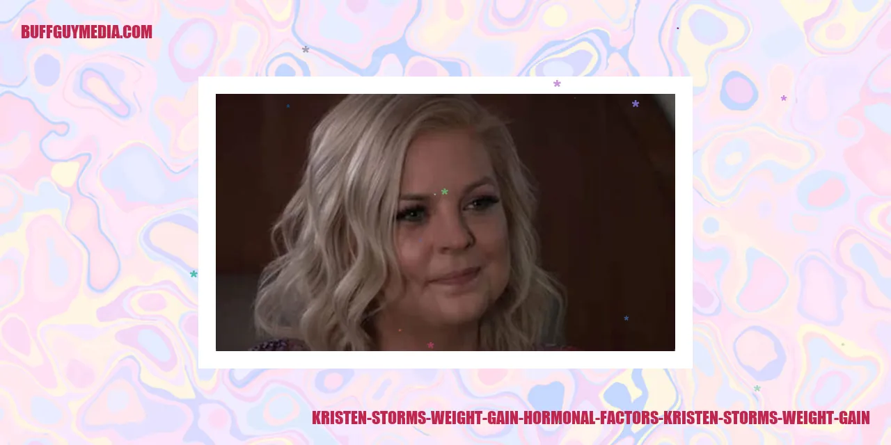 Image representing Kristen Storms Weight Gain: Hormonal Factors