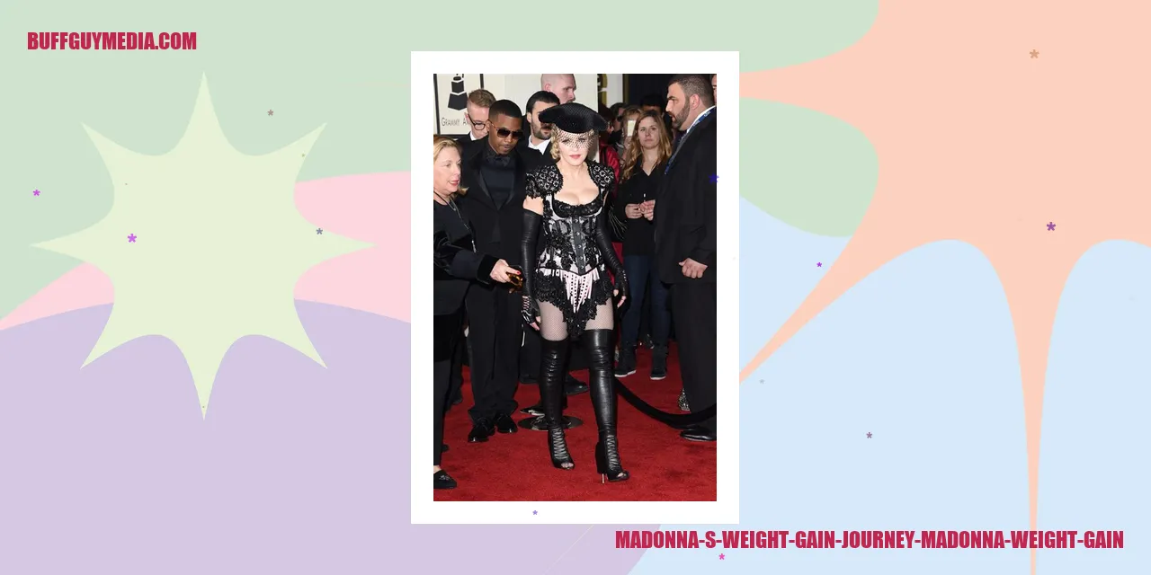 Madonna's Weight Gain Journey