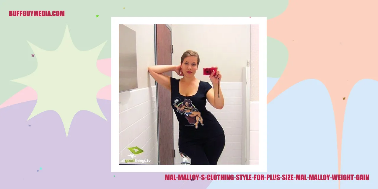 Mal Malloy's Clothing Style for Plus-Size