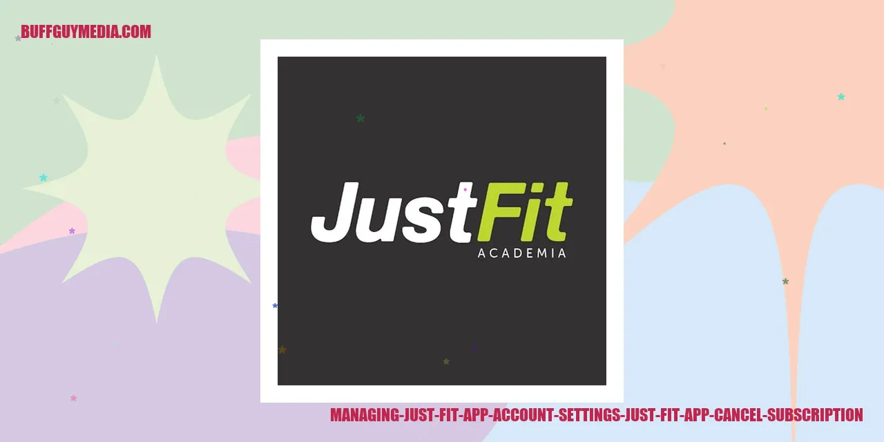 Managing Just Fit App Account Settings