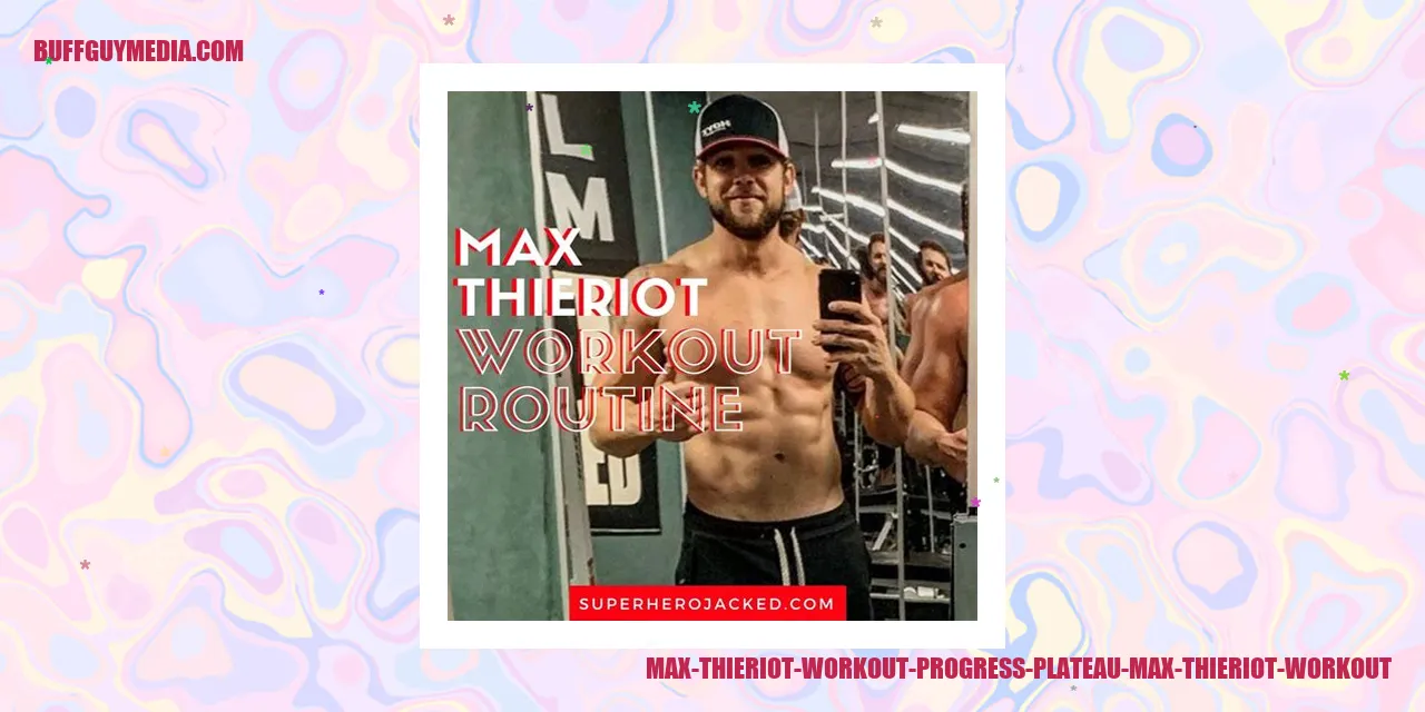 Max Thieriot Workout Progress Plateau