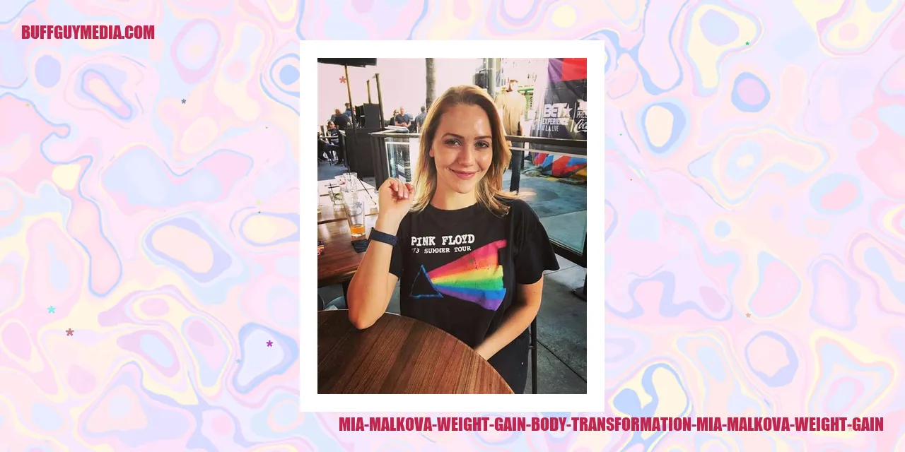 Mia Malkova Weight Gain: Body Transformation