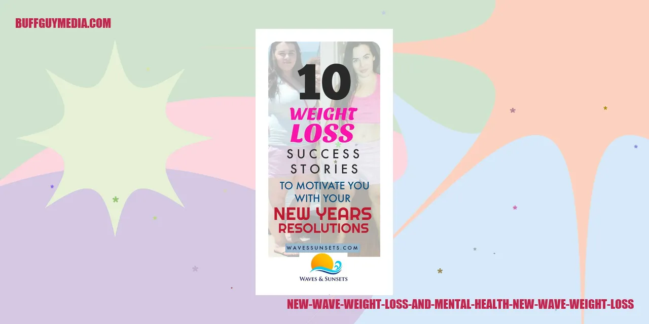 New Wave Weight Loss and Mental Health