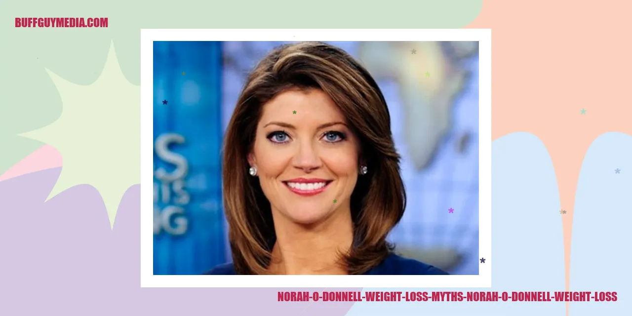 Norah O Donnell Weight Loss Myths