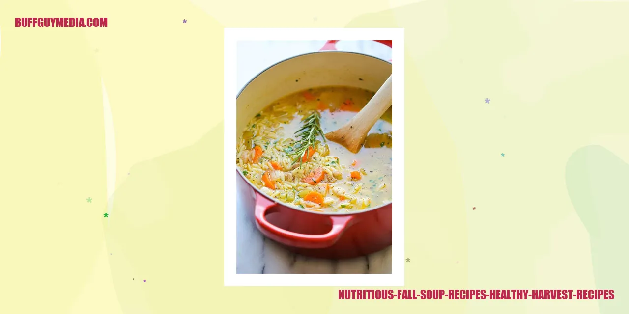 Nutritious Fall Soup Recipes