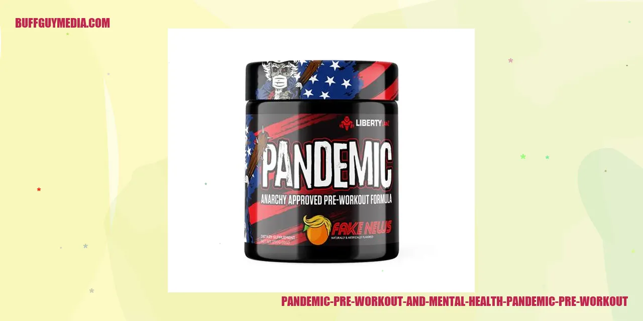 Pandemic Pre Workout and Mental Health