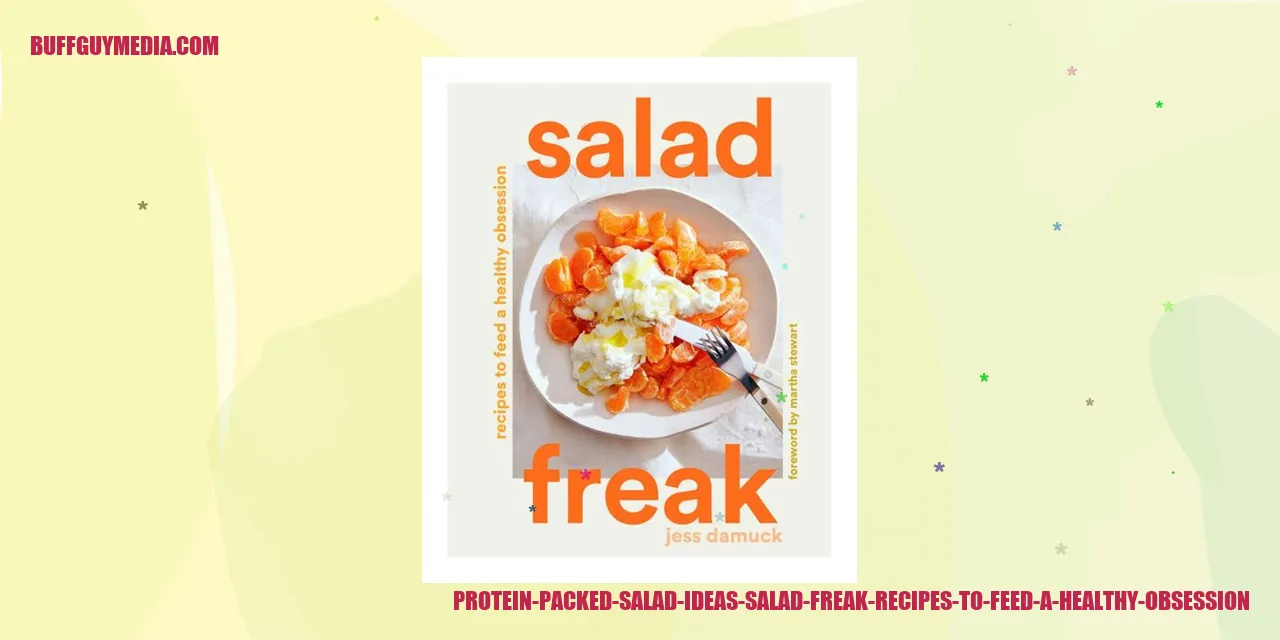 Protein-Packed Salad Ideas