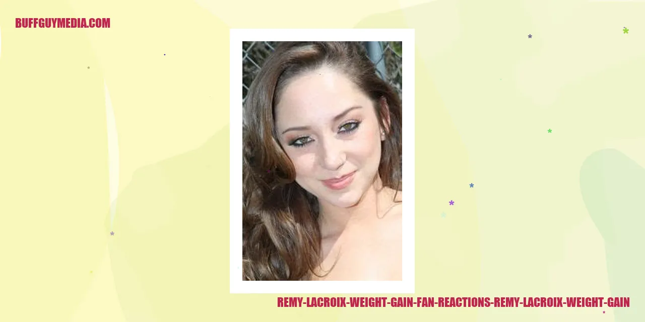 Remy Lacroix Weight Gain Fan Reactions Image