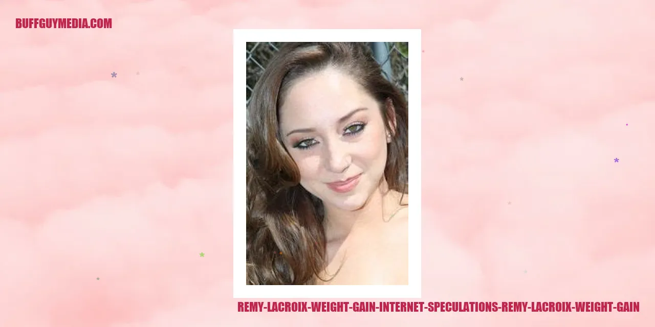 Remy Lacroix Weight Gain: Internet Speculations