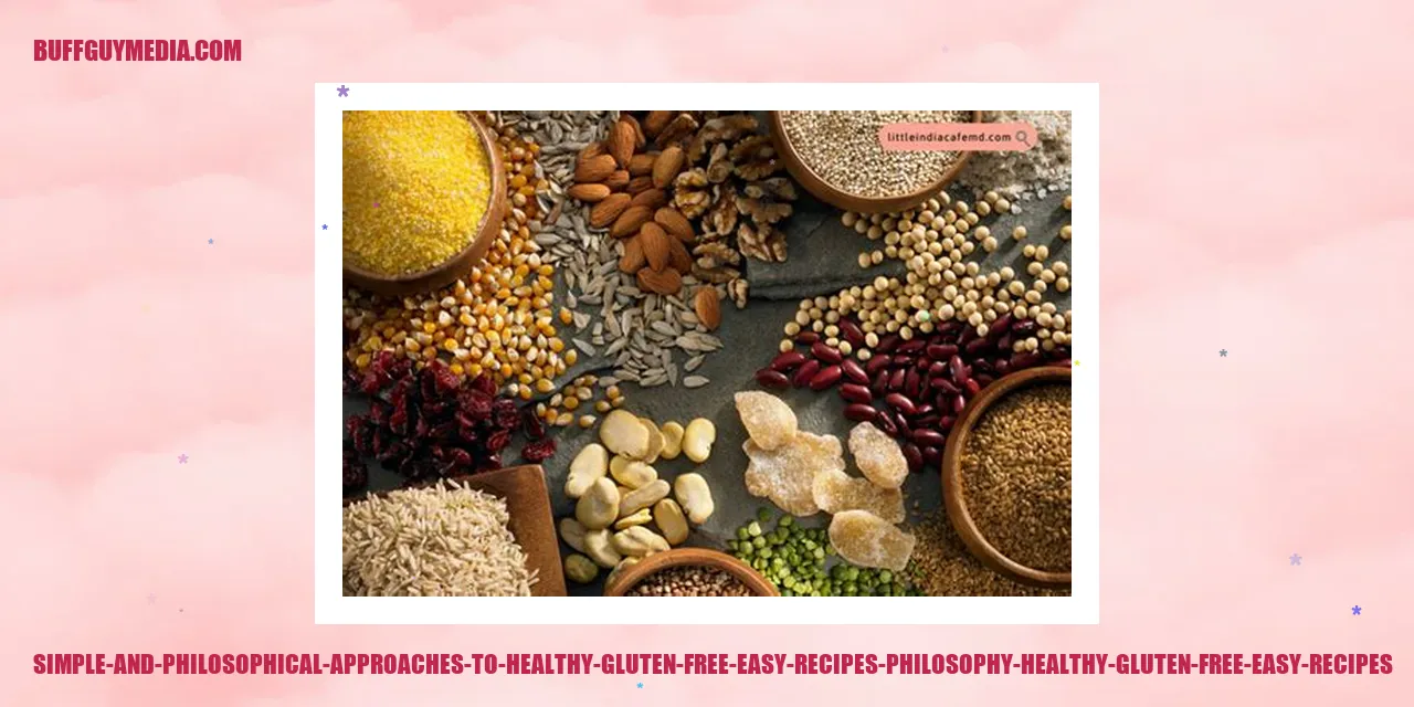 Image: Simple and Philosophical Approaches to Healthy Gluten Free Easy Recipes