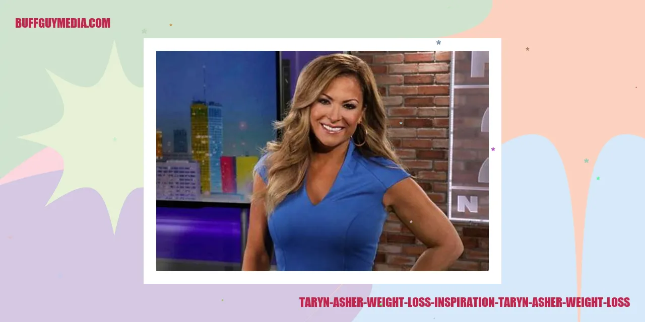 Taryn Asher Weight Loss Inspiration
