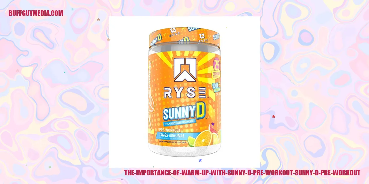 Warm-up Benefits with Sunny D Pre Workout