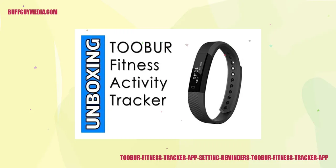 Toobur Fitness Tracker App - Setting Reminders