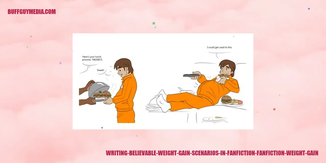 Writing Realistic Weight Gain Scenarios in Fanfiction